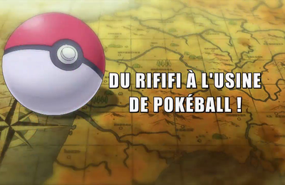 Pokémon - 18x30 - Du rififi à l'usine de Pokéball !