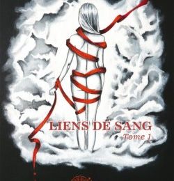 Liens de sang Tome 1 de Callie J. Deroy