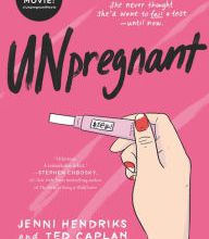 Free kindle book downloads uk Unpregnant by Jenni Hendriks, Ted Caplan 9780062876249 (English literature)