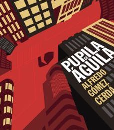 [Descargar pdf] PUPILA DE AGUILA