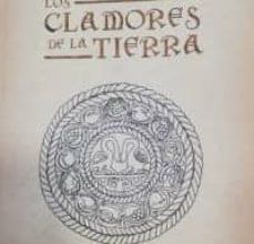 Descargar ebook LOS CLAMORES DE LA TIERRA | Descarga Libros Gratis (PDF - EPUB)