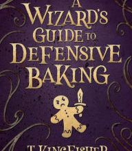 Online Read Ebook A Wizard's Guide To Defensive Baking