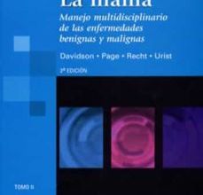 Descargar PDF LA MAMA (TOMO 2) : MANEJO MULTIDISCIPLINARIO DE LAS ENFERMEDADES BENIGNAS Y MALIGNAS