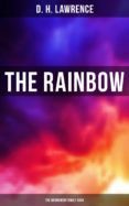 THE RAINBOW (THE BRANGWEN FAMILY SAGA) leer el libro