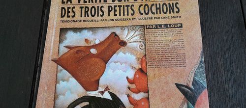 La vérité sur l'affaire des trois petits cochons
