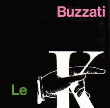DINO BUZZATI - Le secret de l'écrivain
