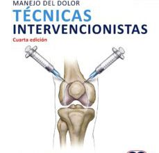 ATLAS DEL MANEJO DEL DOLOR: TECNICAS INTERVENCIONISTAS + E-BOOK ePub gratis