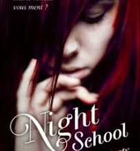 Night School, tome 1 de C.J. Daugherty