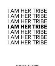 DOWNLOAD [PDF] {EPUB} I Am Her Tribe