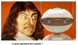  A QUOI PENSENT LES ROBOTS ?