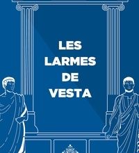 [PDF] Les larmes de Vesta by Michel Joiret