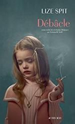 Débâcle, Lize SPIT