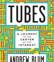 Download books ipod Tubes: A Journey to the Center of the Internet with a new introduction by the Author iBook DJVU 9780062850201