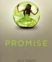 Promise, d'Allie Condie