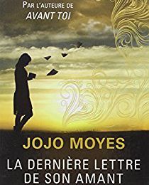 Un beau livre d'amour : "La dernière lettre de son amant" de Jojo Moyes...