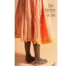Toni Morrison, Un don, Christian Bourgois
