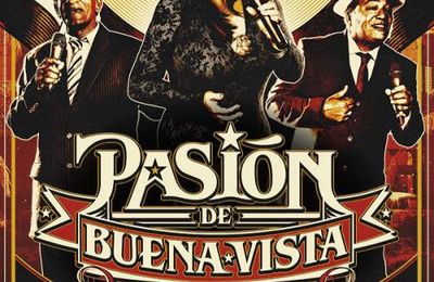 Pasión de Buena Vista sera le 15/02/2024 à la Seine Musicale et en tournée
