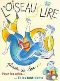Ma caverne d'Ali Baba, c'est L'Oiseau Lire !
