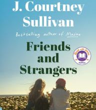 Ebooks greek free download Friends and Strangers  9780525520597 by J. Courtney Sullivan