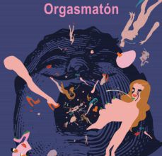 Gratis ebook ita descarga gratuita ORGASMATÓN 9788417507244