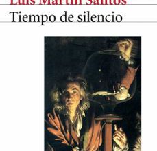 Descarga gratuita de libros de google books. TIEMPO DE SILENCIO PDF FB2 de LUIS MARTIN-SANTOS in Spanish