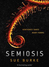 [PDF/Kindle] Semiosis: A Novel by Sue Burke