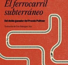 Descargar gratis ebook ipod EL FERROCARRIL SUBTERRÁNEO (PREMIO PULITZER 2017)