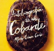 [ePub] AUTOBIOGRAFIA DE UN COBARDE descargar gratis