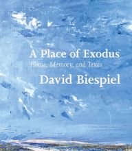 Download PDF A Place of Exodus: Home, Memory, and Texas