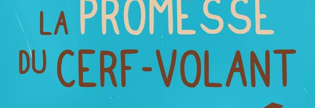 La promesse du cerf-volant