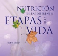 NUTRICIÓN EN LAS DIFERENTES ETAPAS DE LA VIDA leer pdf