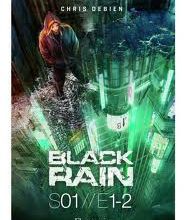 Black Rain, de Chris Debien