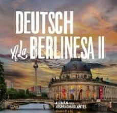 [ePub] DEUTSCH A LA BERLINESA II descargar gratis