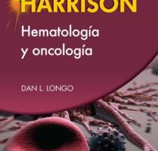 [ePub] HARRISON HEMATOLOGÍA Y ONCOLOGÍA descargar gratis