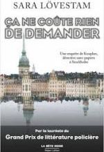 Sara Lövestam, Ca ne coûte rien de demander, Robert Laffont