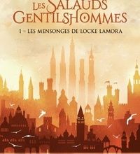 [Pdf/ePub] Les Salauds Gentilshommes Tome 1 by Scott Lynch download ebook