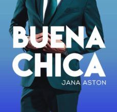 BUENA CHICA (SERIE BUENA CHICA 1) leer el libro