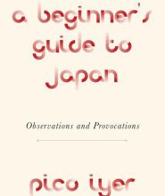 Free ebook downloadable A Beginner's Guide to Japan: Observations and Provocations