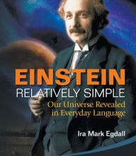[Kindle] Einstein Relatively Simple: Our Universe Revealed In Everyday Language download