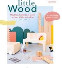{pdf download} Little Wood  - Meubles d'enfants et jouets à faire soi-même