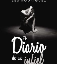 [Pdf/ePub/Mobi] (I.B.D.) EL DIARIO DE UN INFIEL - LES RODRÍGUEZ descargar ebook gratis