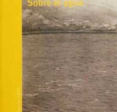 SOBRE EL AGUA leer pdf