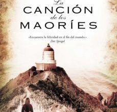 {epub descargar} LA CANCION DE LOS MAORIES (TRILOGIA DE NUEVA ZELANDA 2)