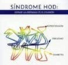 Rapidshare descargar ebook shigley SINDROME HOD: DONDE LA OBESIDAD ES EL ESLABON PDF RTF MOBI 9788484259084