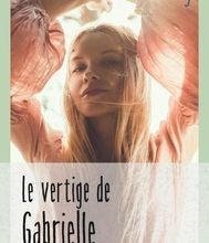 Téléchargez les manuels au format pdf Le vertige de Gabrielle  9782897587802 par Marie Gray