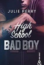 Chronique High School Bad Boy de Julie Perry