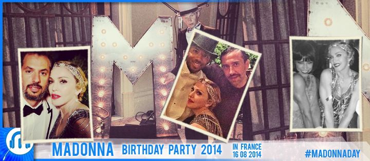 Madonna Birthday Party en France - les photos !