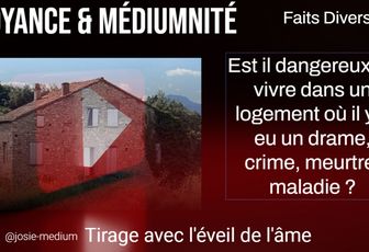 Est il dangereux de vivre dans un logement où il s'est passé un faits divers ? 