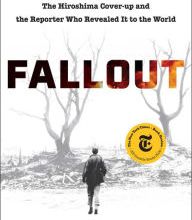 Download Pdf Fallout: The Hiroshima Cover-up and the Reporter Who Revealed It to the World