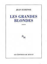 Les Grandes Blondes ≡ Jean Echenoz